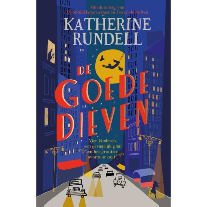 De goede dieven - Katherine Rundell