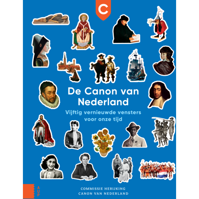 De Canon van Nederland: Vijftig vernieuwde vensters voor onze tijd
