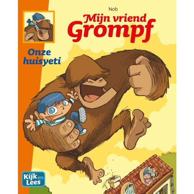 Kijk en Lees - Mijn vriend Grompf - Onze huisyeti