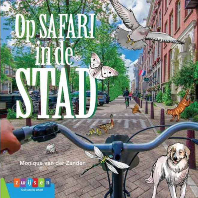 Op safari in de stad - Monique van der Zanden