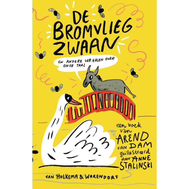 De bromvliegzwaan
