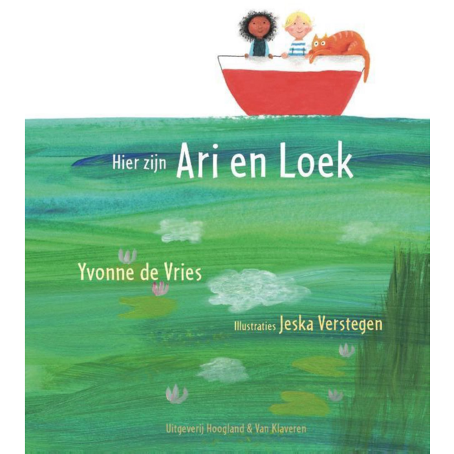 Hier zijn Ari en Loek - Yvonne de Vries