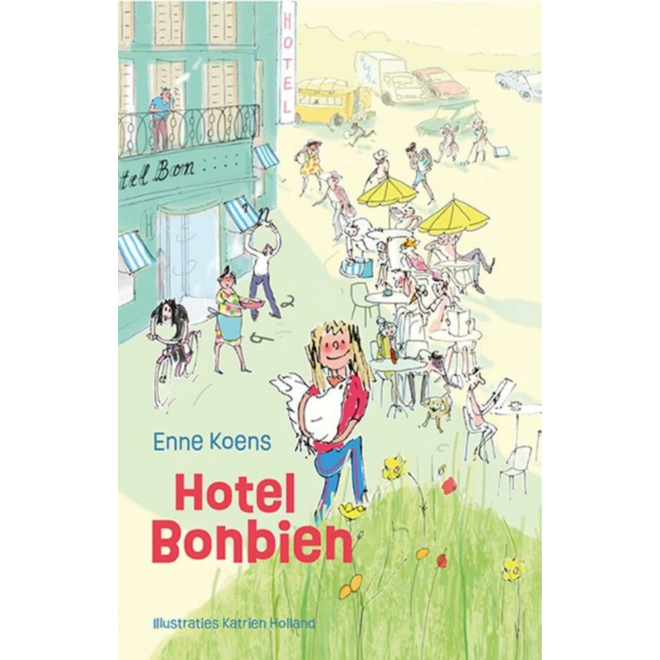 Hotel Bonbien - Enne Koens