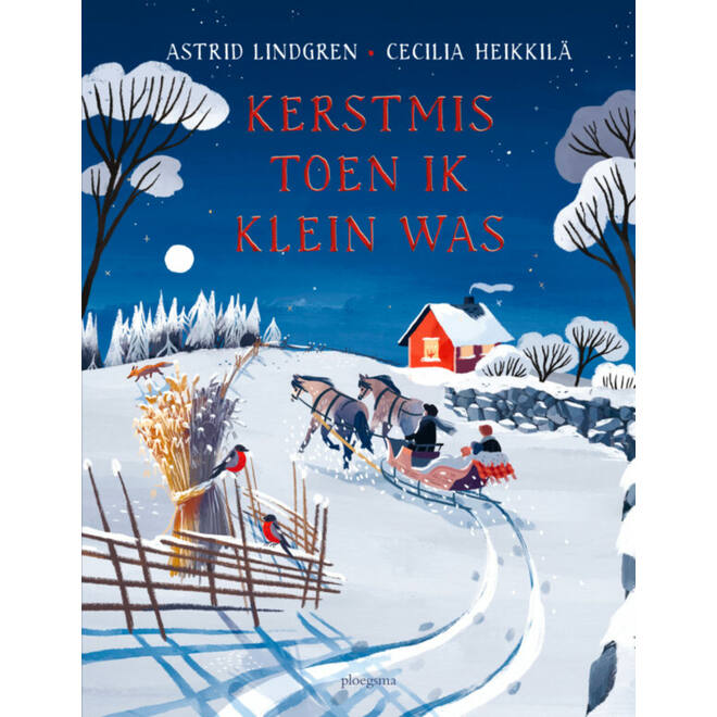 Kerstmis toen ik klein was - Astrid Lindgren