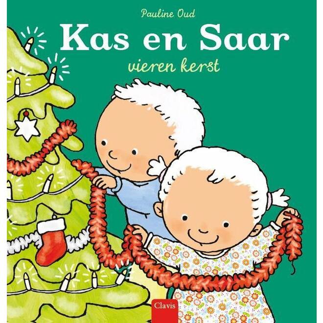 Kas en Saar - Kas en Saar vieren kerst - Pauline Oud