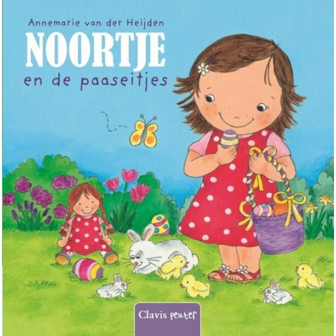 Noortje - Noortje en de paaseitjes - Annemarie van der Heijden