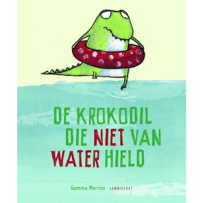 De krokodil die niet van water hield - Gemma Merino