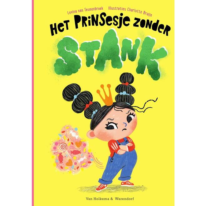 Het prinsesje zonder stank - Levina van Teunenbroek