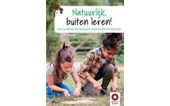 Natuurlijk, buiten leren! - Juliet Robertson