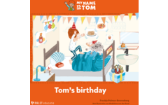 My name is Tom 2 prentenboek Tom’s birthday
