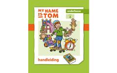 My name is Tom 2 handleiding groep 4