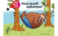 Hoe doe je dat? - Deel 9: Voor jezelf opkomen