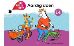 Hoe doe je dat? - Deel 14: Aardig doen