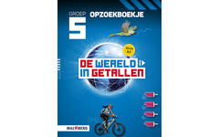 De wereld in getallen 5.1 groep 5 opzoekboek