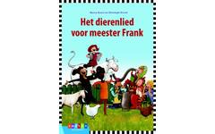 Het dierenlied voor meester Frank (Estafette leesserie) - Marco Kunst