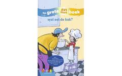 wat eet de kok? - Het Grote AVI Start boek