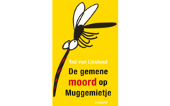 De gemene moord op het Muggemietje