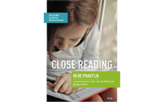 Close Reading in de praktijk Onderbouw: lessenserie voor gr 1 t/m 3