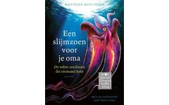 Een slijmzoen voor je oma - Matthijs Meeuwsen