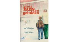 Een huis vol geluiden - Rik de Jonghe
