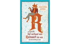 Het onvergetelijke verhaal van Reinaert de vos - Maria van Donkelaar