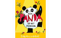 Een panda op het podium (Een panda voor mijn verjaardag) - Sarah Horne