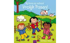 Bij Anna op school - Vrolijk Pasen! - Kathleen Amant