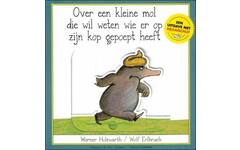 Over een kleine mol die wil weten wie er op zijn kop gepoept heeft